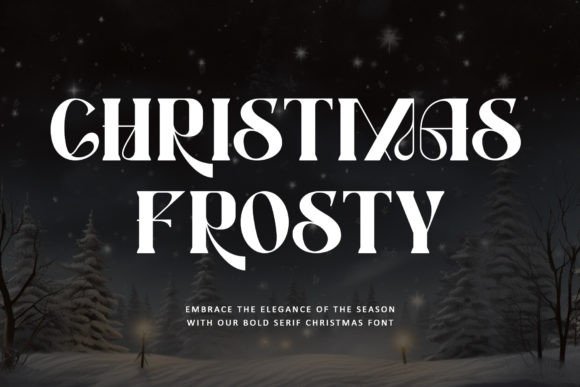 Christmas Frosty: A Bold Serif Font for Branding