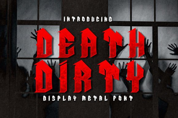 Death Dirty: A Bold Blackletter Font for Modern Brands