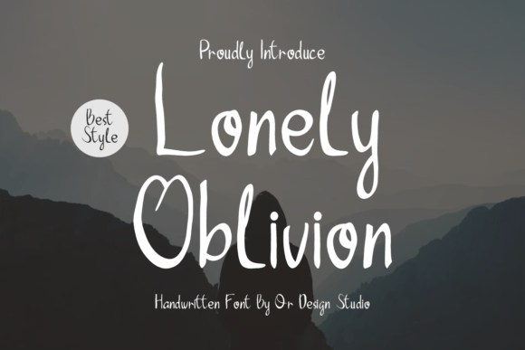Lonely Oblivion: A Handwritten Font for Clear Campaigns