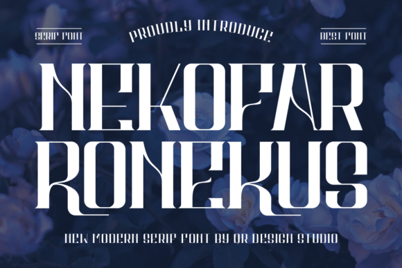 Nekofar Ronekus: A Bold Serif Font for Editorial Design