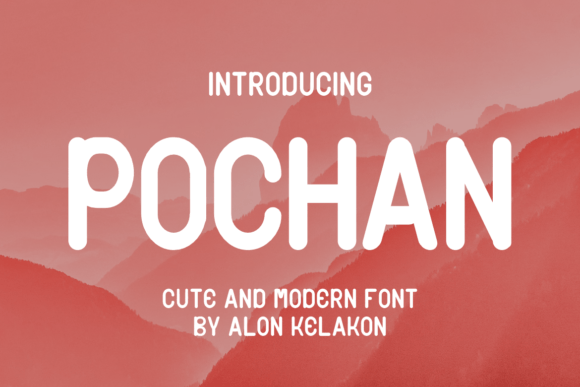 Pochan Font: Bold Rounded Type for Crafters