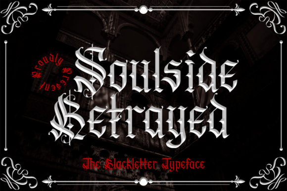 Soulside Betrayed: A Bold Blackletter Font for Marketers